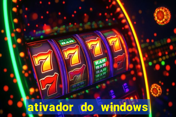 ativador do windows 7 ultimate